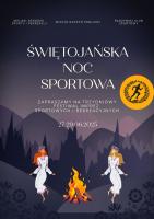 ŚWIĘTOJAŃSKA NOC SPORTOWA – 27-29.06.2025 image