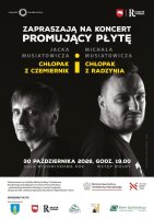 „Chłopak i chłopak” - koncert Jacka i Michała Musiatowiczów