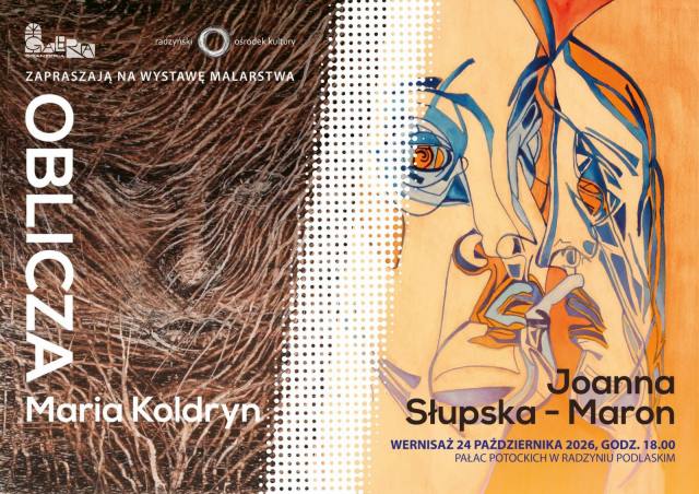 Oblicza – wernisaż wystawy malarstwa Marii Koldryn i Joanny Słupskiej-Maron