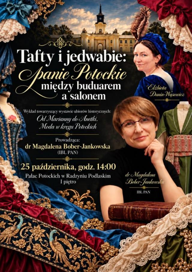 Tafty i jedwabie: panie Potockie między buduarem a salonem. Wykład dr Magdaleny Bober-Jankowskiej